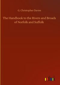 Produktbild: The Handbook to the Rivers and Broads of Norfolk and Suffolk