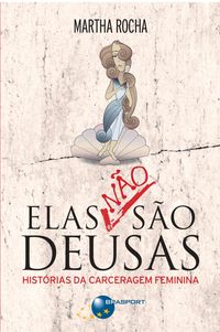 Produktbild: Elas n&atilde;o s&atilde;o deusas