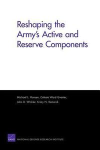 Produktbild: Reshaping the Army's Active and Reserve Components