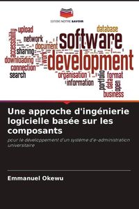 Produktbild: Une approche d'ing&eacute;nierie logicielle bas&eacute;e sur les composants
