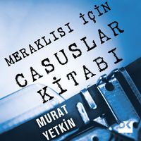 Produktbild: Meraklısı İ&ccedil;in Casuslar Kitabı