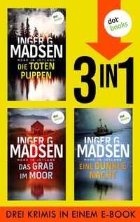 Produktbild: Die toten Puppen, Das Grab im Moor & Eine dunkle Nacht (Nur bei uns!)