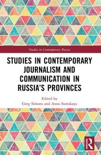 Produktbild: Studies in Contemporary Journalism and Communication in Russia's Provinces