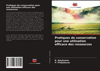 Produktbild: Pratiques de conservation pour une utilisation efficace des ressources