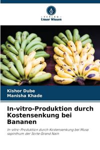 Produktbild: In-vitro-Produktion durch Kostensenkung bei Bananen