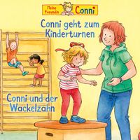 Bild vom Artikel Conni geht zum Kinderturnen / Conni und der Wackelzahn vom Autor Liane Schneider