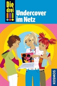 Bild vom Artikel Die drei !!!, 23, Undercover im Netz (drei Ausrufezeichen) vom Autor Maja von Vogel