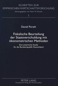 Produktbild: Fiskalische Beurteilung der Staatsverschuldung mit &ouml;konometrischen Methoden