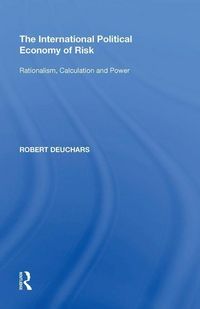 Produktbild: Deuchars, R: The International Political Economy of Risk