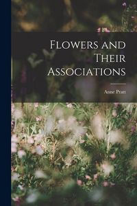 Produktbild: Flowers and Their Associations