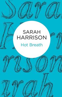 Produktbild: Harrison, S: Hot Breath