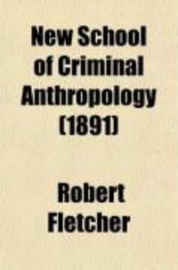 Produktbild: New School of Criminal Anthropology (1891)
