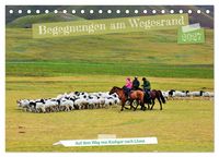 Produktbild: Begegnungen am Wegesrand &ndash; Auf dem Weg von Kashgar nach Lhasa (Tischkalender 2027 DIN A5 quer), CALVENDO Monatskalender