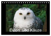 Produktbild: Eulen und K&auml;uze (Tischkalender 2026 DIN A5 quer), CALVENDO Monatskalender