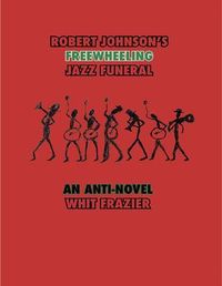 Produktbild: Robert Johnson's Freewheeling Jazz Funeral