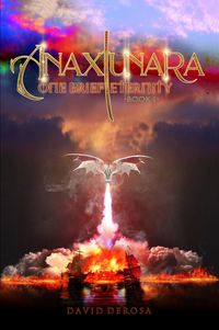 Produktbild: Anaxiunara (One Brief Eternity) book I