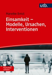 Produktbild: Einsamkeit &ndash; Modelle, Ursachen, Interventionen