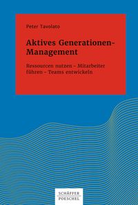 Bild vom Artikel Aktives Generationen-Management vom Autor Peter Tavolato