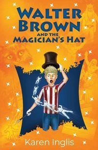 Produktbild: Walter Brown and the Magician's Hat