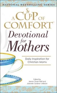 Produktbild: A Cup Of Comfort For Devotional for Mothers