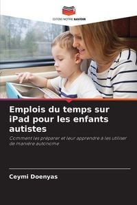 Produktbild: Emplois du temps sur iPad pour les enfants autistes