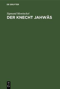 Produktbild: Der Knecht Jahw&auml;s