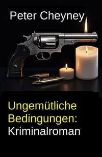Produktbild: Ungem&uuml;tliche Bedingungen: Kriminalroman