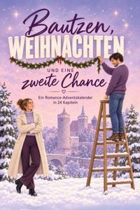 Produktbild: Bautzen, Weihnachten und eine zweite Chance