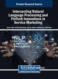 Produktbild: Intersecting Natural Language Processing and FinTech Innovations in Service Marketing