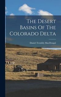 Produktbild: The Desert Basins Of The Colorado Delta