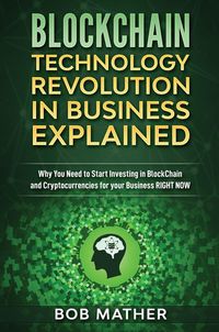 Produktbild: Blockchain Technology Revolution in Business Explained