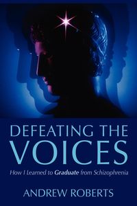 Bild vom Artikel Defeating the Voices vom Autor Andrew Roberts
