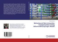Produktbild: Behavioural Non-Linearties Compensation Using AdvancedFuzzyLogic Model