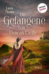 Produktbild: Die Gefangene von Duncan Castle