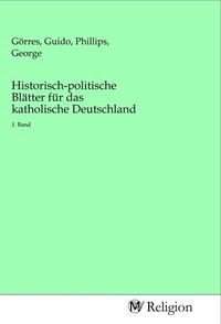 Produktbild: Historisch-politische Bl&auml;tter f&uuml;r das katholische Deutschland