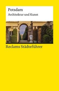 Bild vom Artikel Reclams Städteführer Potsdam vom Autor Karin Flegel