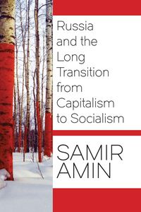 Produktbild: Russia and the Long Transition from Capitalism to Socialism