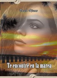 Produktbild: Te encontr&eacute; en la marea