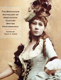 Produktbild: The Broadview Anthology of Nineteenth-Century British Performance