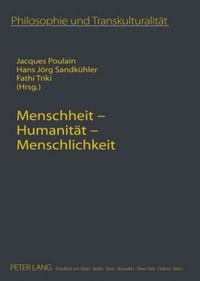 Produktbild: Menschheit &ndash; Humanit&auml;t &ndash; Menschlichkeit