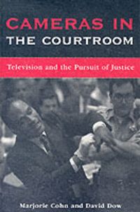 Produktbild: Cameras in the Courtroom: Television and the Pursuit of Justice