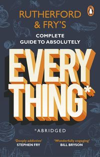 Bild vom Artikel Rutherford and Fry's Complete Guide to Absolutely Everything (Abridged) vom Autor Adam Rutherford
