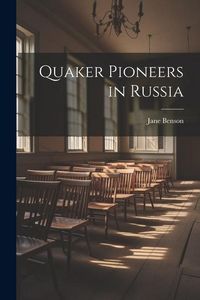 Produktbild: Quaker Pioneers in Russia