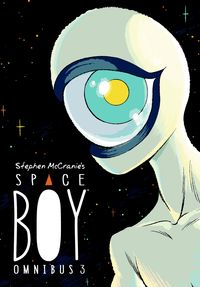 Produktbild: Mccranie, S: Stephen McCranie's Space Boy Omnibus Volume 3