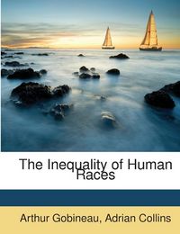 Produktbild: Gobineau, A: Inequality of Human Races