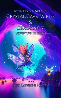 Produktbild: Crystal Cave Fairies And Dragonfly Adventure to Crete