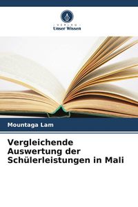 Produktbild: Vergleichende Auswertung der Sch&uuml;lerleistungen in Mali