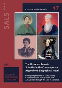 Produktbild: The Historical Female Scientist in the Contemporary Anglophone Biographical Novel