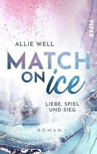 Bild vom Artikel Match on Ice vom Autor Allie Well