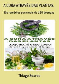 Produktbild: A Cura Atrav&eacute;s Das Plantas.